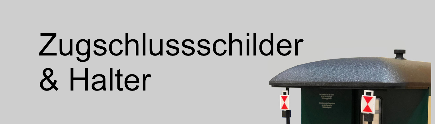 Zugschlussschilder & Halter